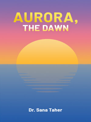 cover image of Aurora, the Dawn